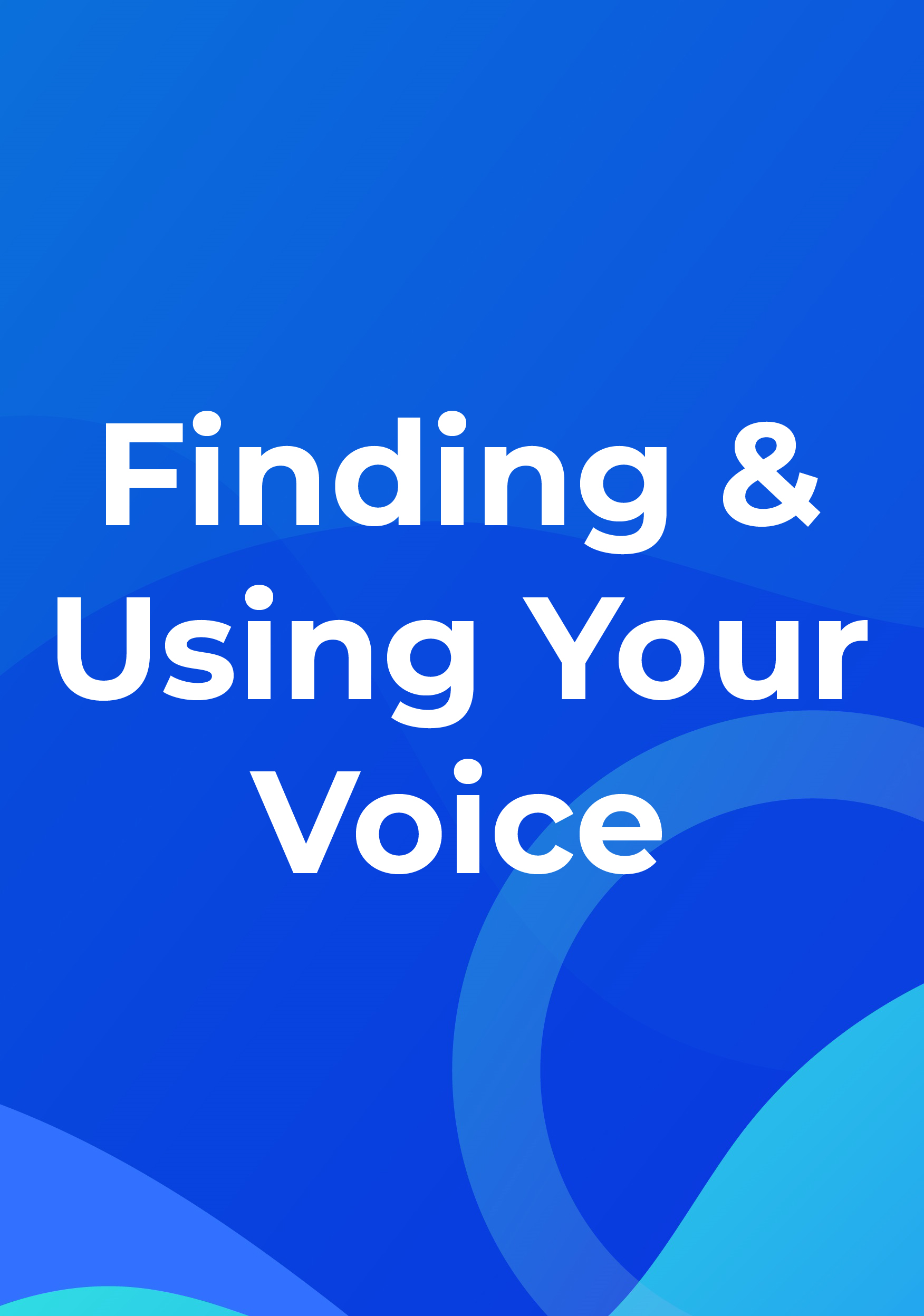 Finding & Using Your Voice - IMPACT Safety